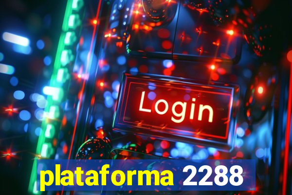 plataforma 2288